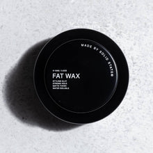 Load image into Gallery viewer, Fat Wax