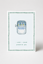 Load image into Gallery viewer, Greeting Card - Wish I Could Preserve You