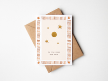 Load image into Gallery viewer, Greeting Card - To the moon and back
