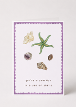 Load image into Gallery viewer, Greeting Card - You’re A Starfish
